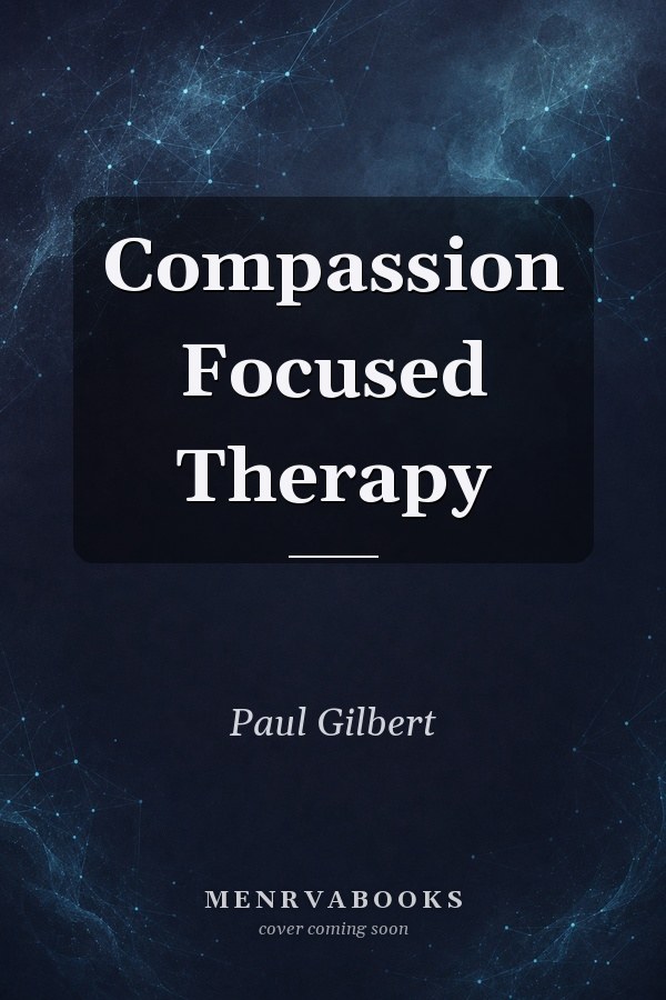 Compassion Focused Therapy