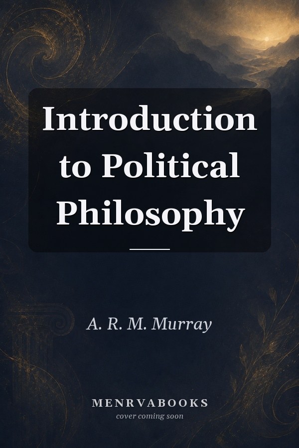 Introduction to Political Philosophy
