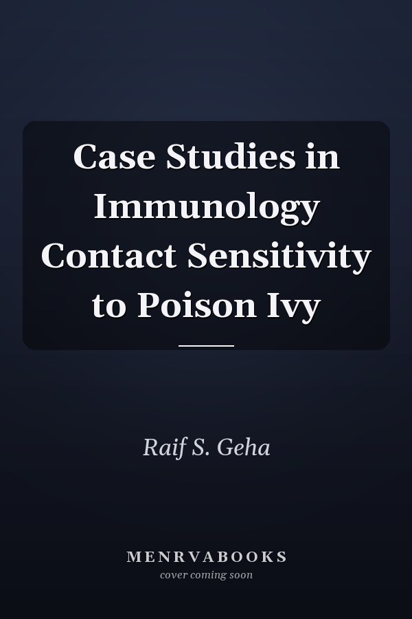 Case Studies in Immunology: Contact Sensitivity to Poison Ivy