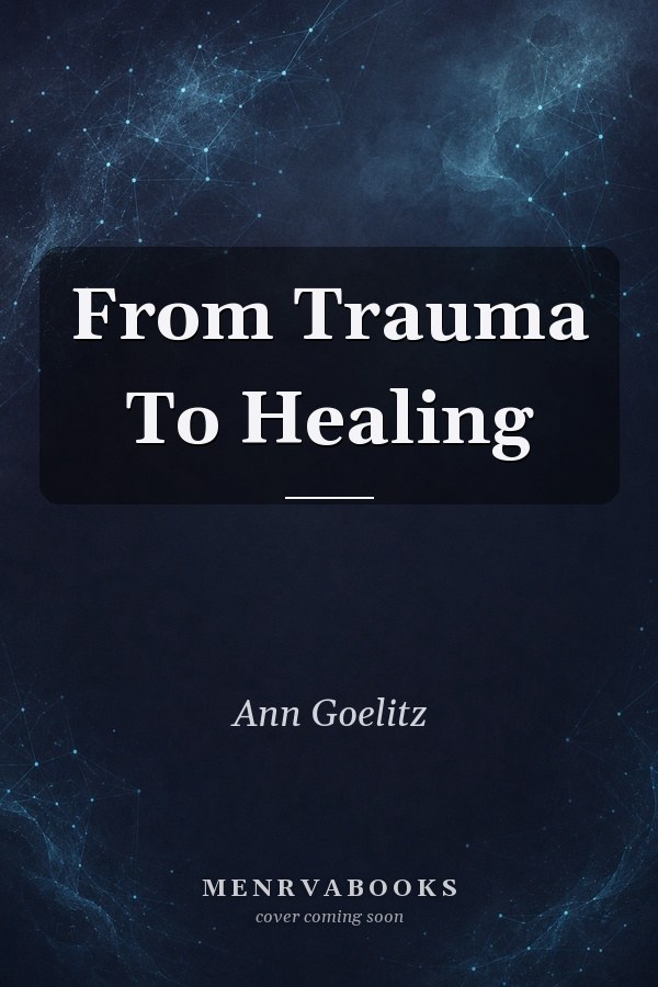 From Trauma To Healing