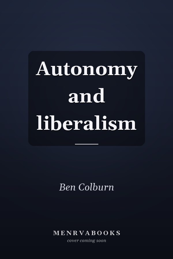 Autonomy and liberalism