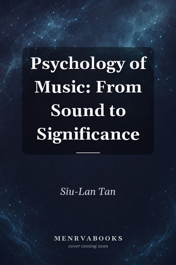 Psychology of Music: From Sound to Significance