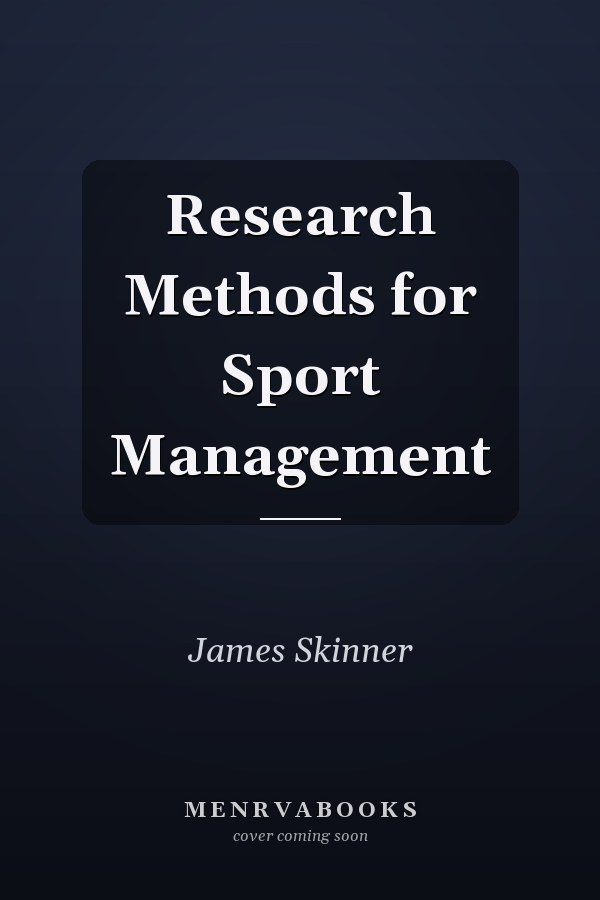 Research Methods for Sport Management
