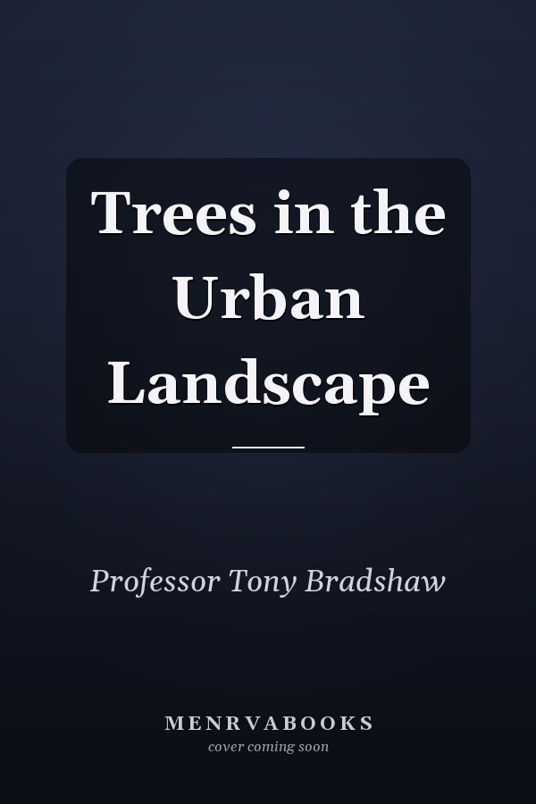 Trees in the Urban Landscape