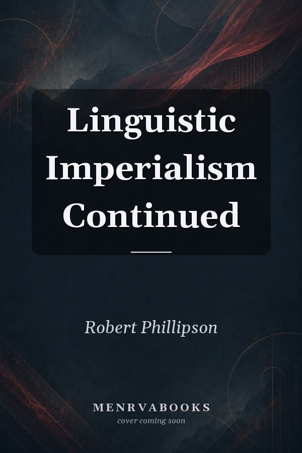 Linguistic Imperialism Continued