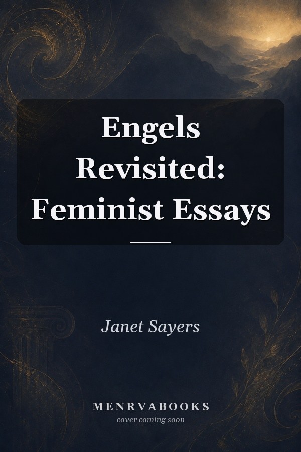 Engels Revisited: Feminist Essays