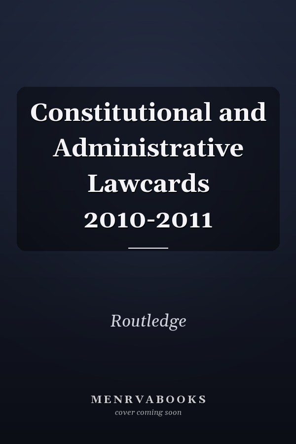 Constitutional and Administrative Lawcards