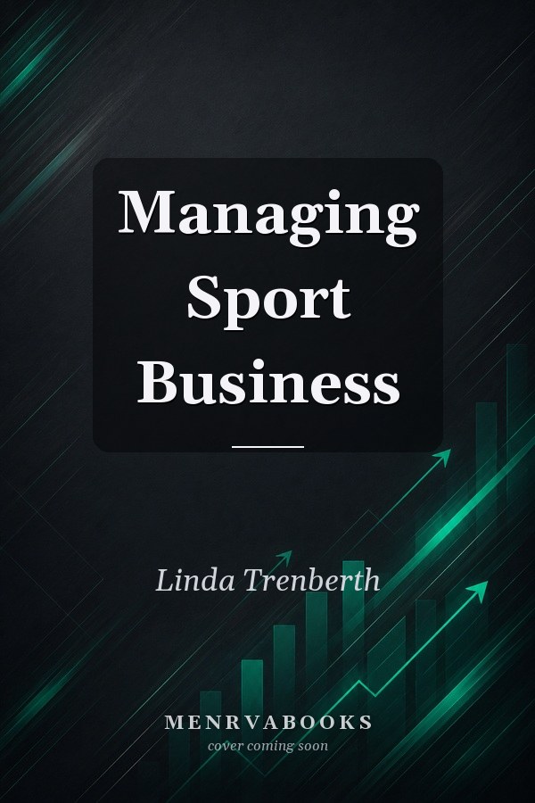 Managing Sport Business