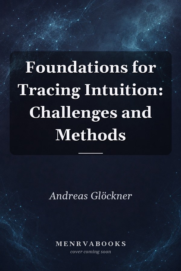 Foundations for Tracing Intuition: Challenges and Methods