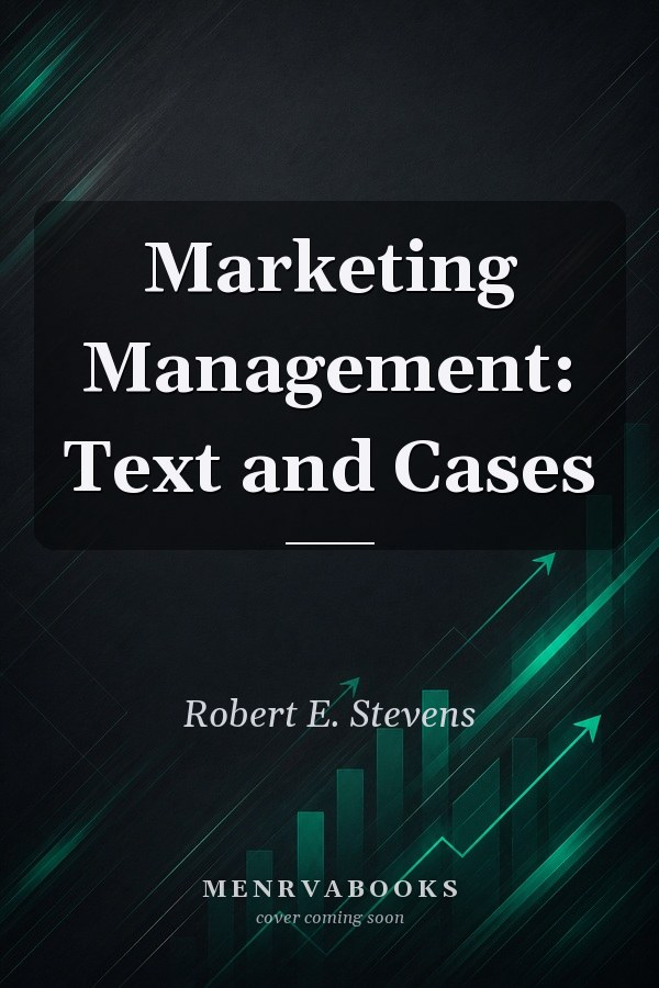 Marketing Management: Text and Cases