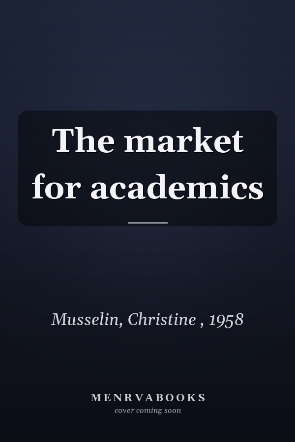 The market for academics