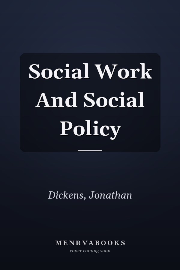Social Work and Social Policy