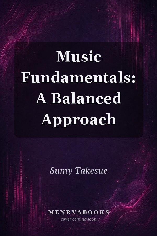 Music Fundamentals: A Balanced Approach