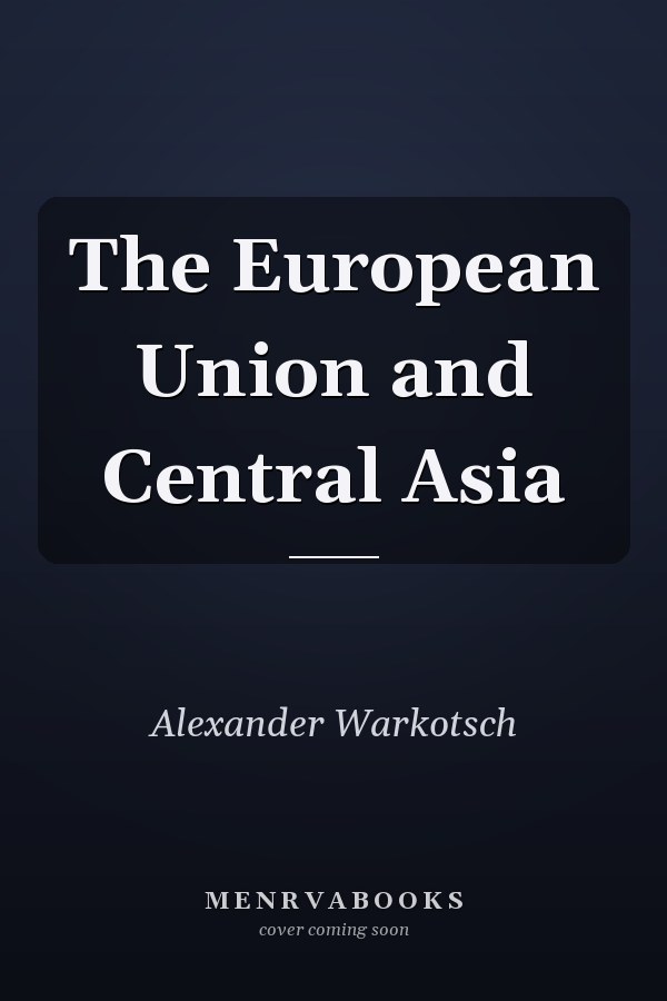 The European Union and Central Asia