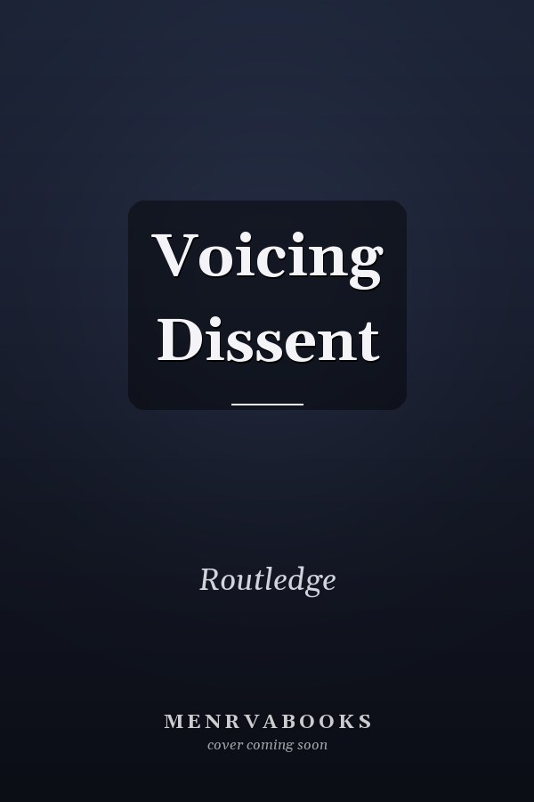 Voicing Dissent