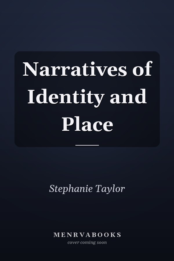 Narratives of Identity and Place