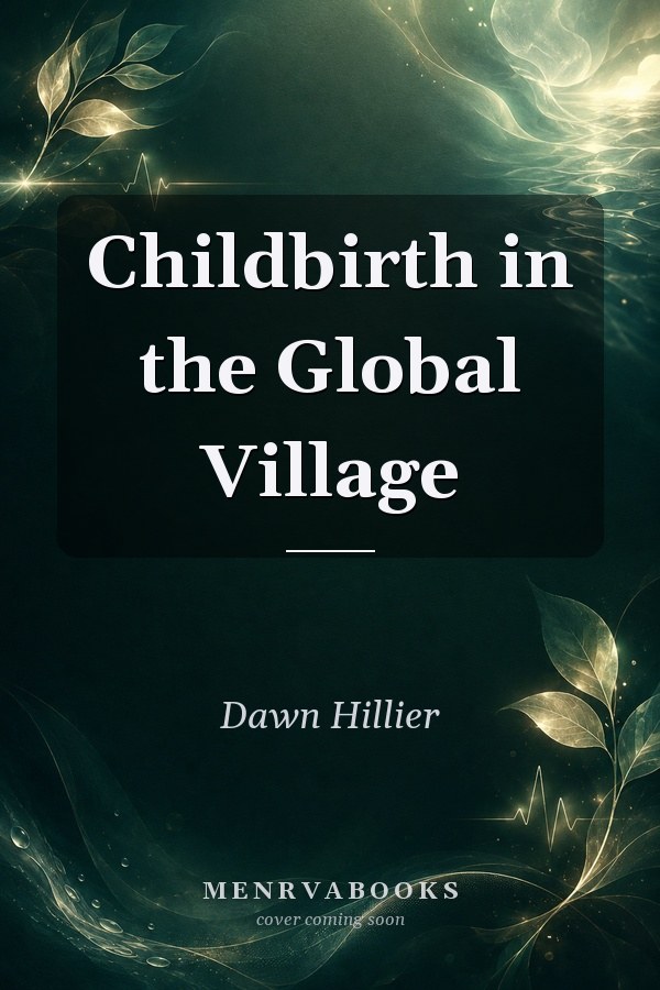 Childbirth in the Global Village