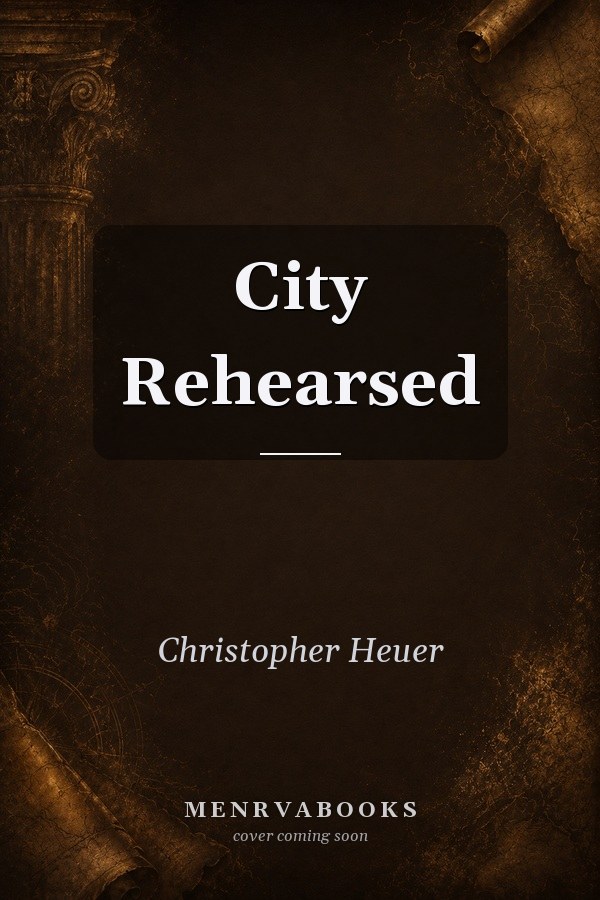 City Rehearsed