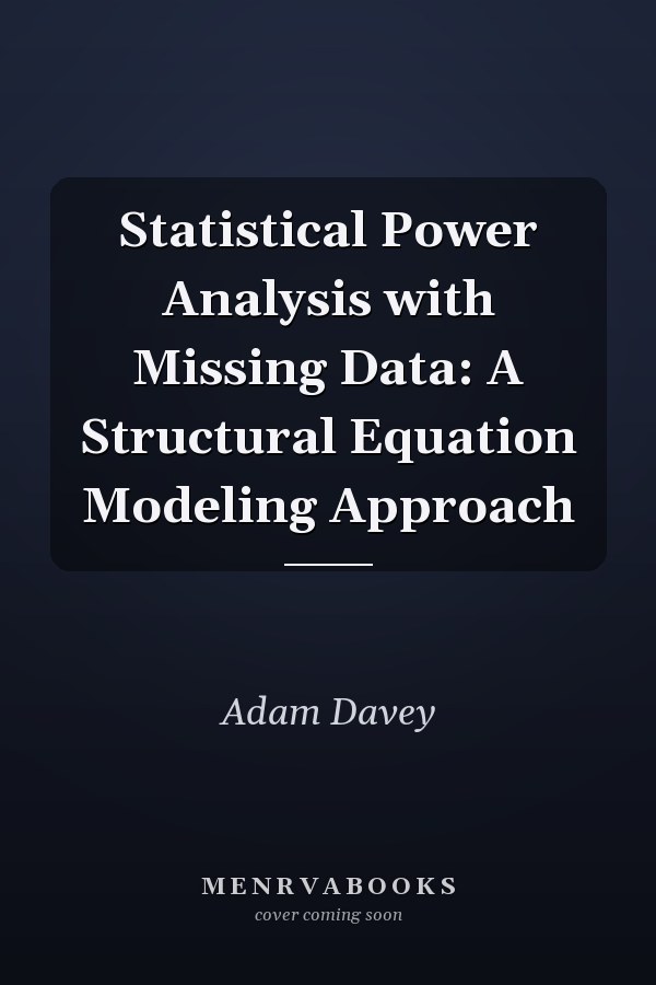 Statistical Power Analysis with Missing Data: A Structural Equation Modeling Approach