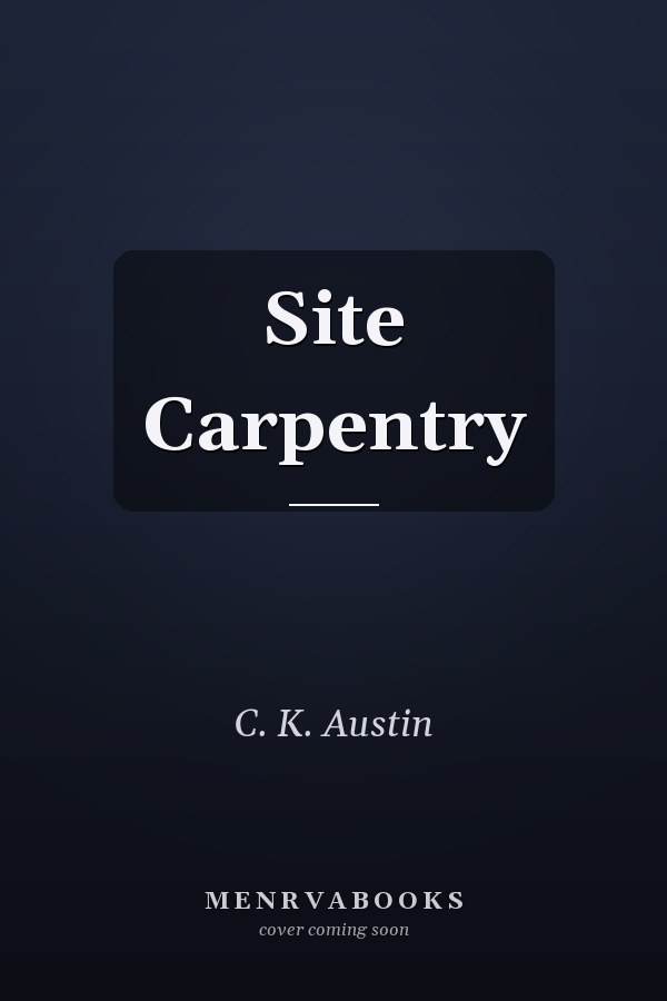 Site Carpentry