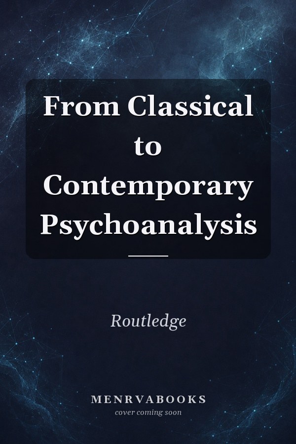 From Classical to Contemporary Psychoanalysis