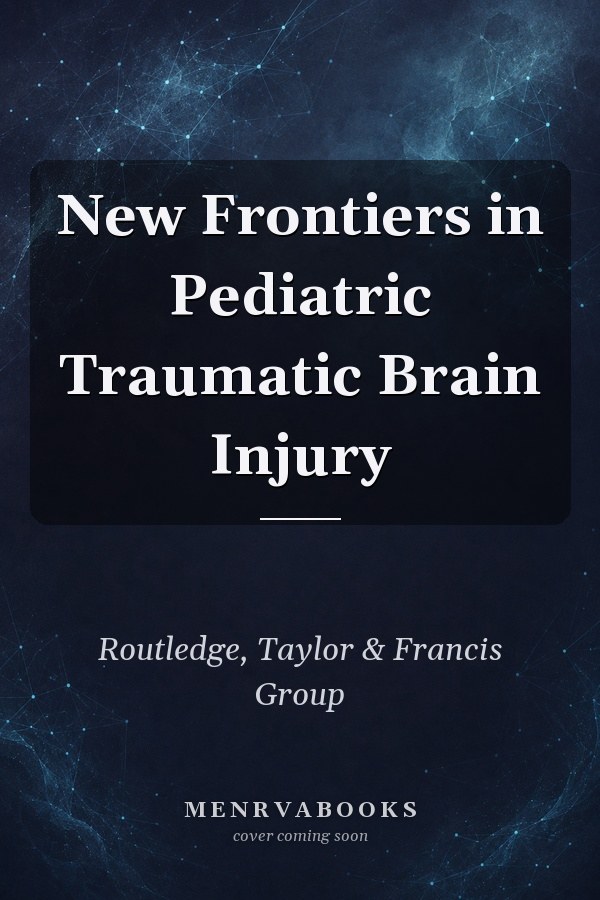 New Frontiers in Pediatric Traumatic Brain Injury