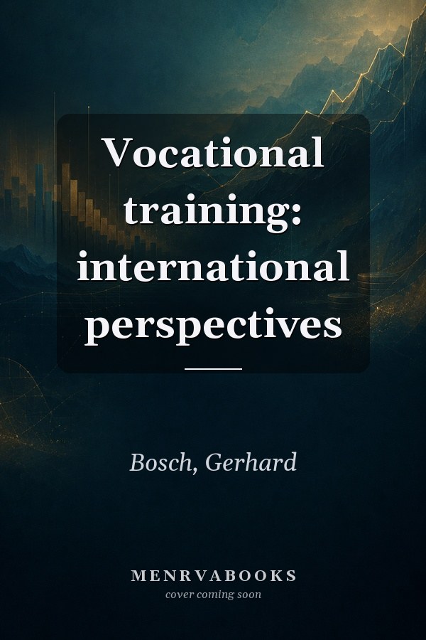 Vocational training: international perspectives