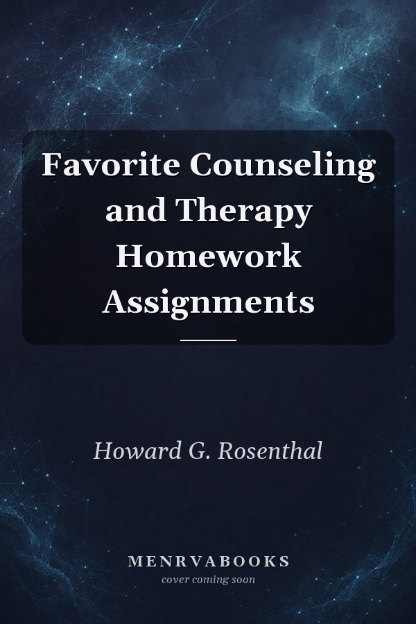 Favorite Counseling and Therapy Homework Assignments