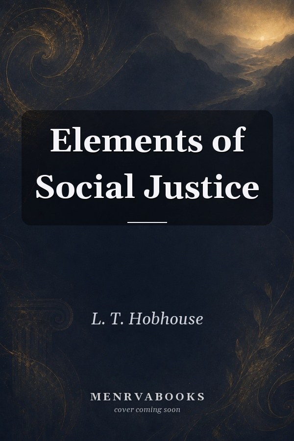 Elements of Social Justice