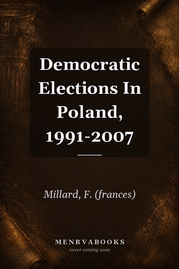 Democratic Elections In Poland, 1991-2007