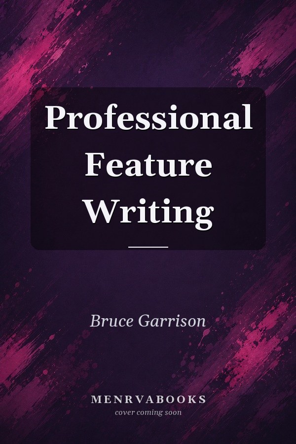 Professional Feature Writing