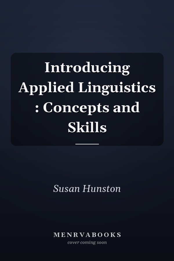 Introducing Applied Linguistics: Concepts and Skills