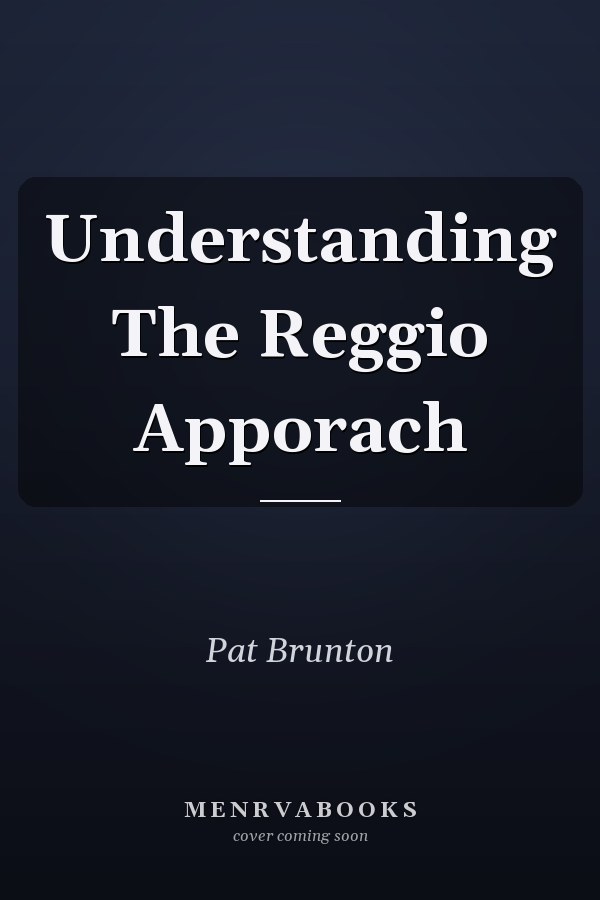 Understanding the Reggio Approach