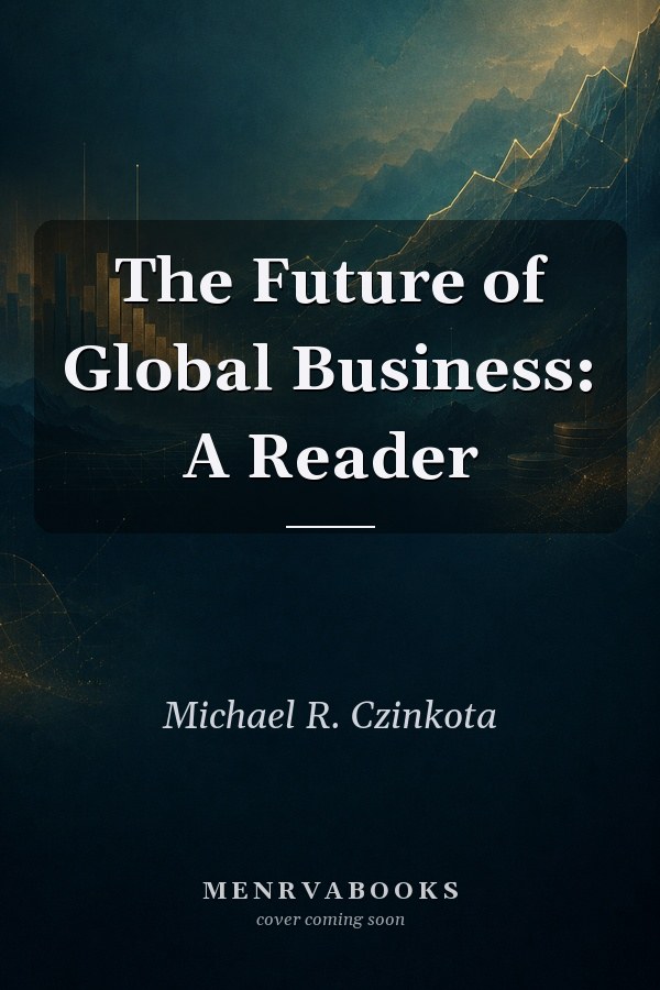 The Future of Global Business: A Reader