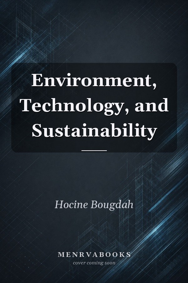Environment, Technology, and Sustainability