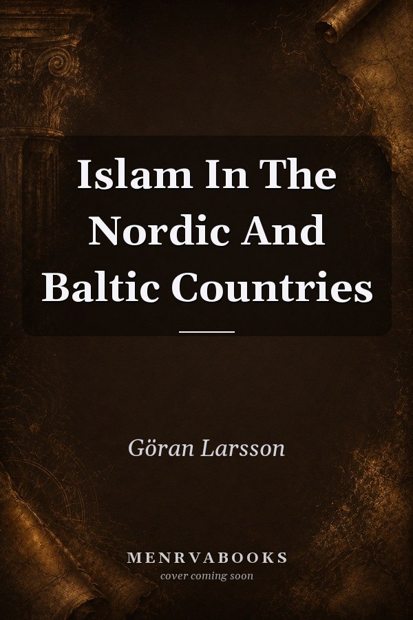 Islam In The Nordic And Baltic Countries