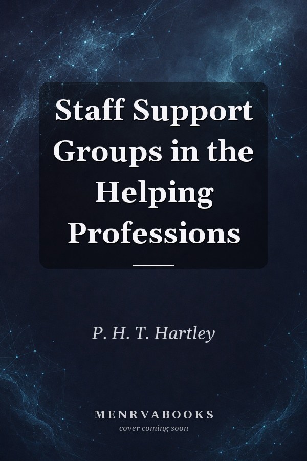 Staff Support Groups in the Helping Professions