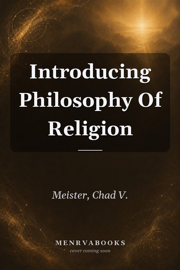 Introducing Philosophy Of Religion