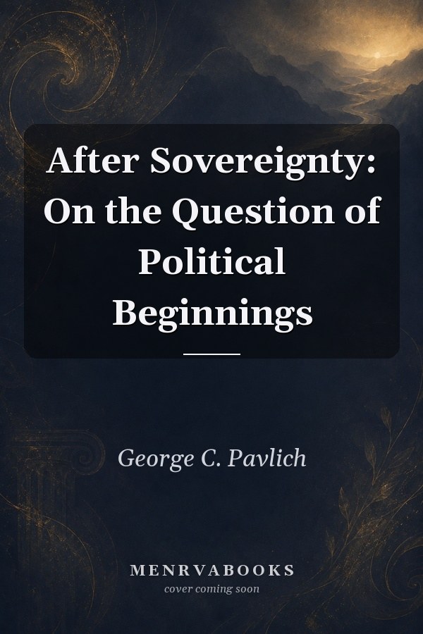 After Sovereignty: On the Question of Political Beginnings