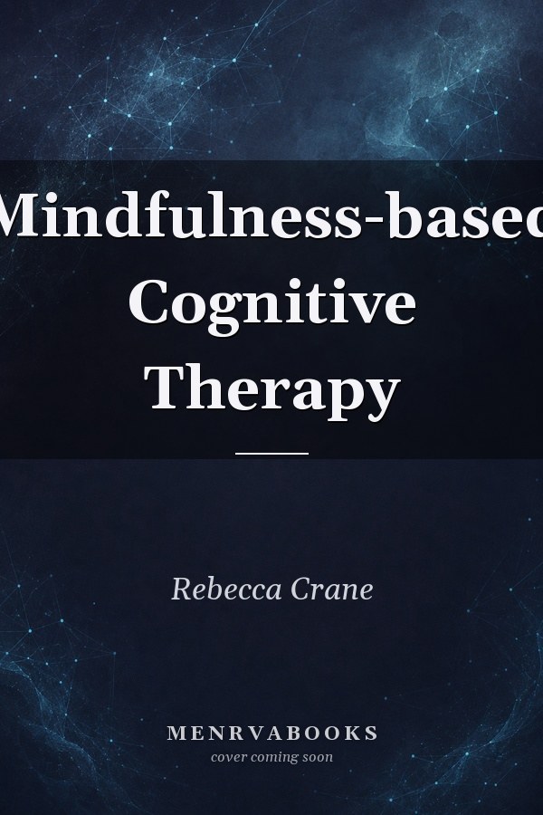 Mindfulness-based Cognitive Therapy