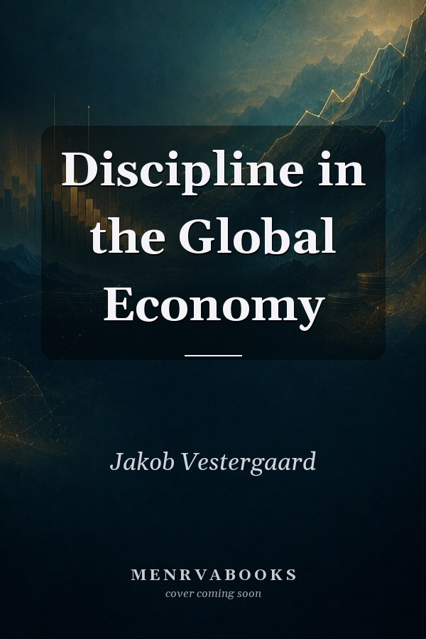 Discipline in the Global Economy