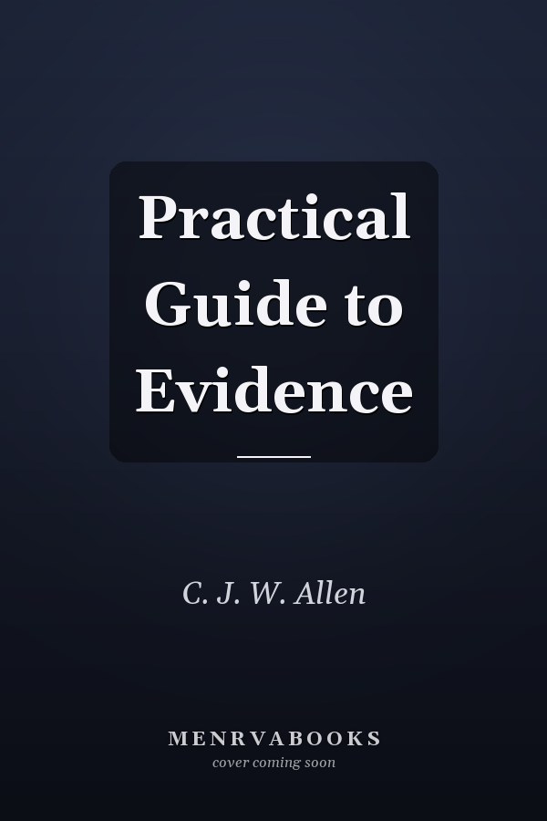 Practical Guide to Evidence