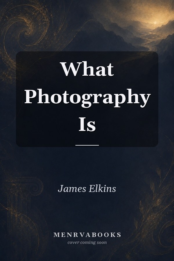 What Photography Is