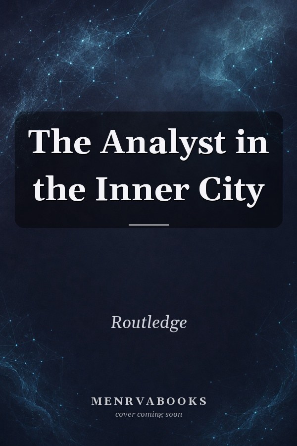 The Analyst in the Inner City