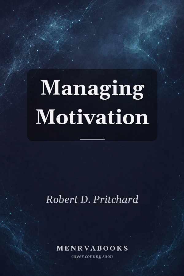 Managing Motivation