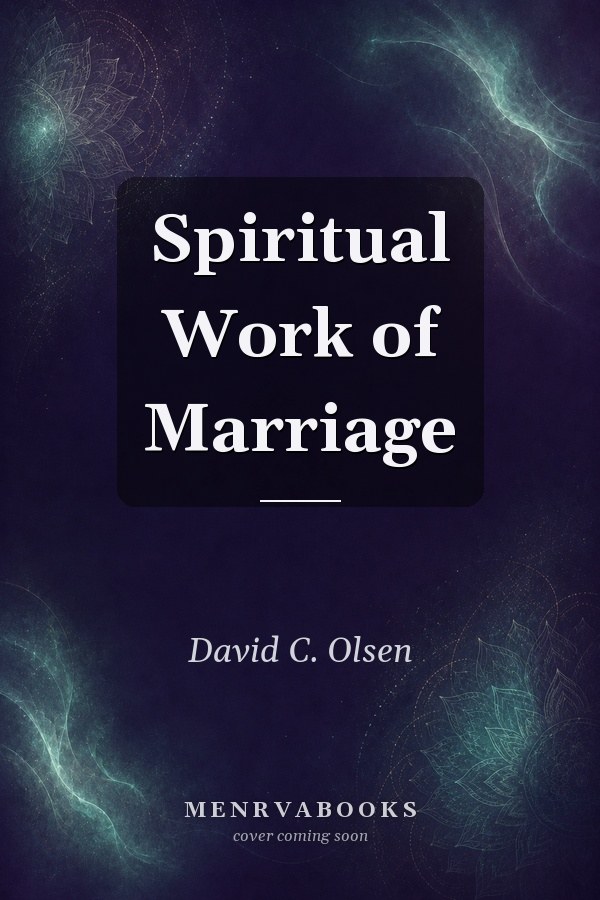 Spiritual Work of Marriage