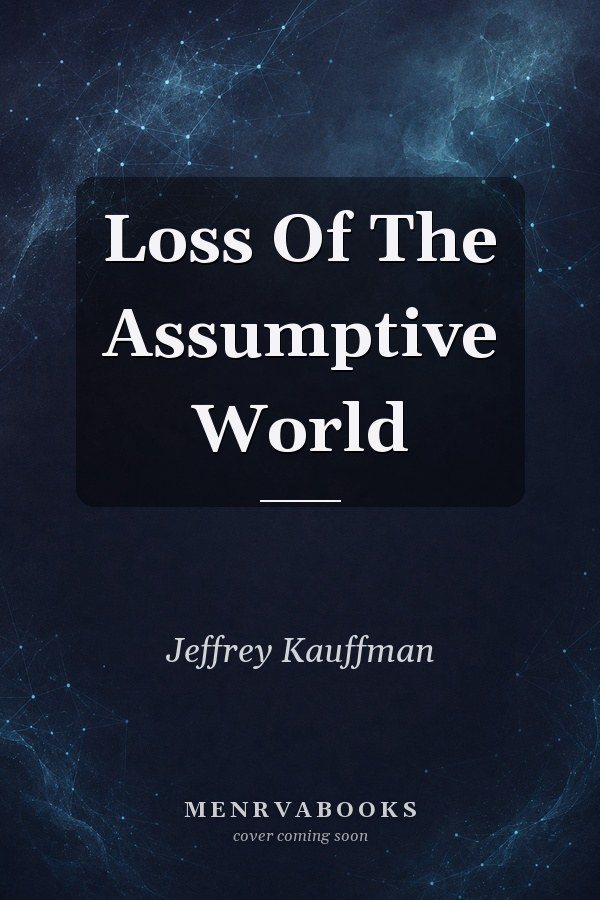 Loss of the Assumptive World