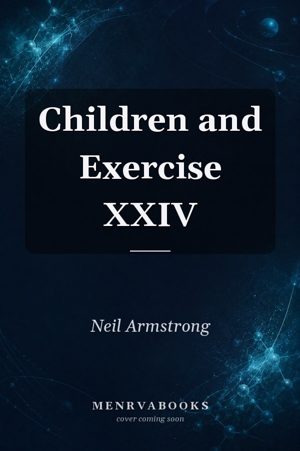 Children and Exercise XXIV