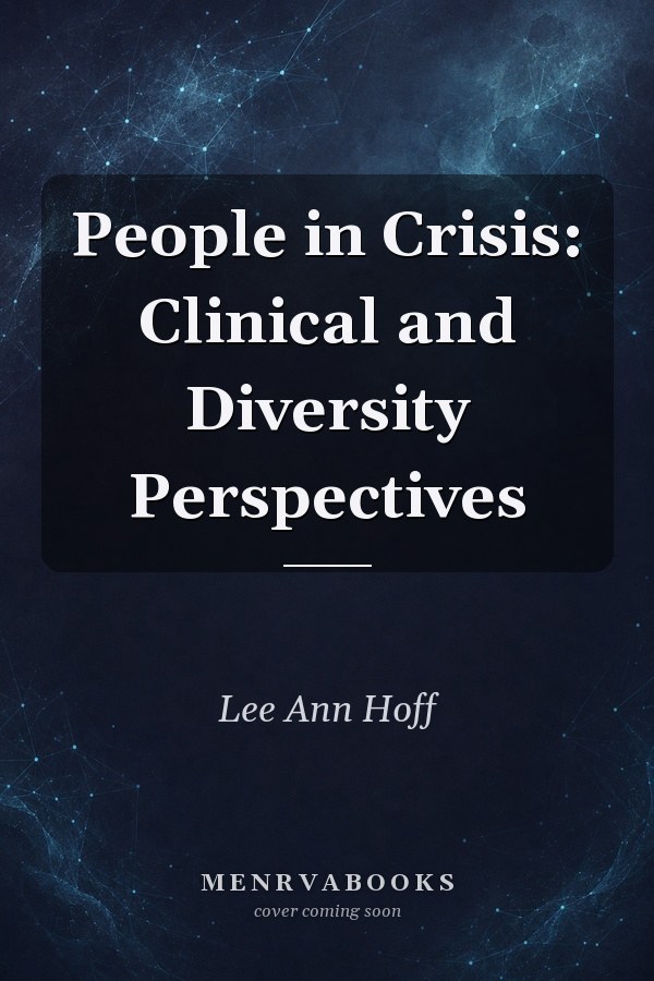 People in Crisis: Clinical and Diversity Perspectives