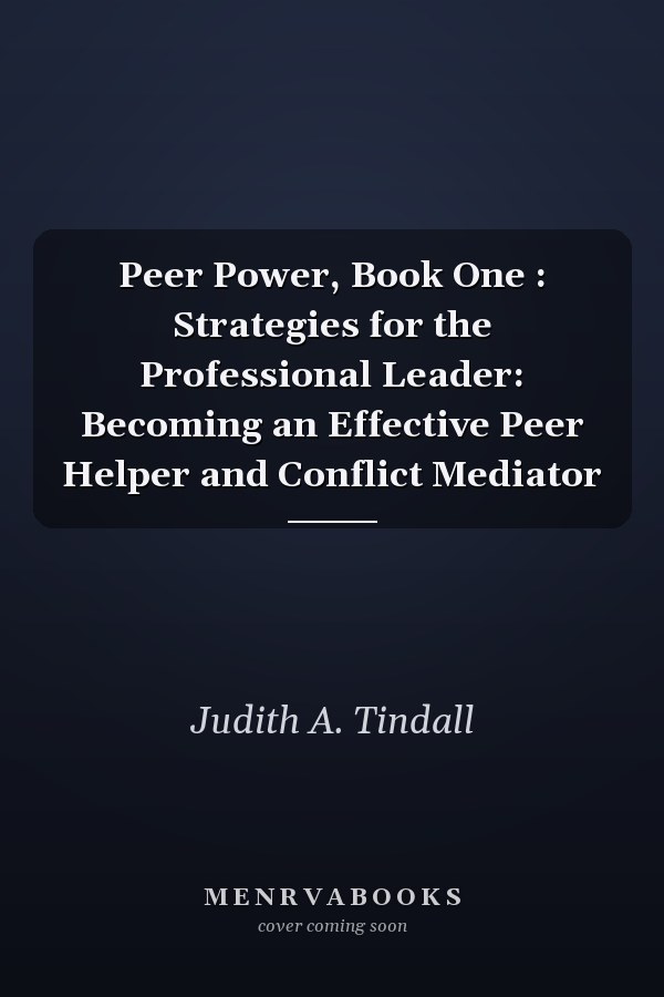 Peer Power: Strategies for the Professional Leader
